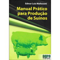 Manual Prático para Produção de Suínos