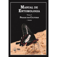 Manual de Entomologia - Vol. 1 Pragas das Culturas