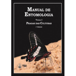 Manual de Entomologia - Vol. 1 Pragas das Culturas