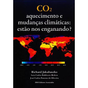 CO2 - Aquecimento e Mudanças Climáticas CO2 - Aquecimento e Mudanças Climáticas