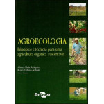 Agroecologia - Princípios e técnicas