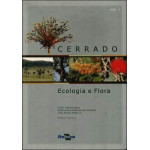 Cerrado: Ecologia e Flora Vol.1