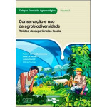 Conservação e uso da agrobiodiversidade