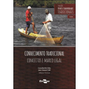Conhecimento Tradicional - Conceitos e Marco Legal Conhecimento Tradicional - Conceitos e Marco Legal