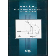 Manual de tecnologia de aplicação de agrotóxicos