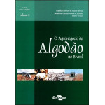 O Agronegócio do Algodão no Brasil - Vol.2