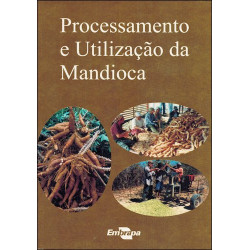 Processamento e Utilização da Mandioca