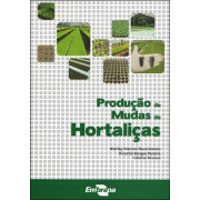 Produção de Mudas de Hortaliças Produção de Mudas de Hortaliças