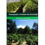 Propagação e nutrição de erva-mate