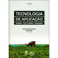Tecnologia de Aplicação Culturas Anuais 2ª ed.
