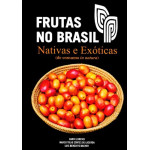 Frutas no Brasil - Nativas e Exóticas