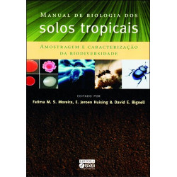 Manual de Biologia dos Solos Tropicais