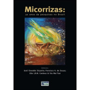 Micorrizas: 30 anos de Pesquisa no Brasil Micorrizas: 30 anos de Pesquisa no Brasil