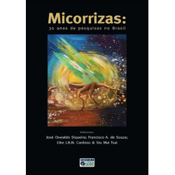 Micorrizas: 30 anos de Pesquisa no Brasil