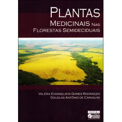 Plantas Medicinais nas Florestas Semideciduais