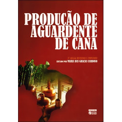 Produção de Aguardente de Cana 3ª Ed.