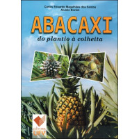 Abacaxi do Plantio à Colheita