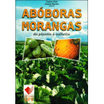 Abóboras e Morangas do plantio à colheita