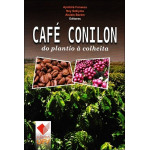 Café Conilon - do plantio à colheita