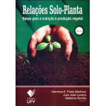 Relações solo-planta: Bases para a nutrição