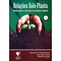 Relações solo-planta: Bases para a nutrição