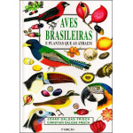 Aves Brasileiras Plantas Que as Atraem