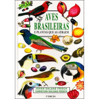Aves Brasileiras Plantas Que as Atraem