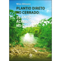 Plantio Direto no Cerrado: 25 Anos