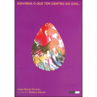 Adivinha o Que Tem Dentro do Ovo...