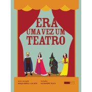 Era uma vez um teatro Era uma vez um teatro