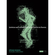Hist.Mal-Assombradas de um espírito da Floresta