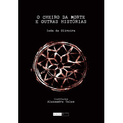 O Cheiro da Morte e Outras Histórias