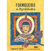 Formigueiro de Myrakãwéra