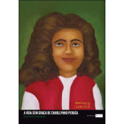 A Vida sem Graça de Charllynho Peruca A Vida sem Graça de Charllynho Peruca