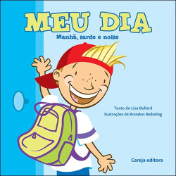 Meu Dia: Manhã, Tarde e Noite