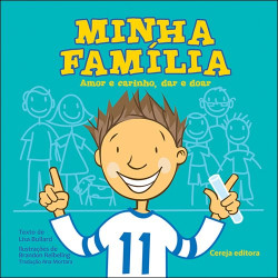 Minha Família: amor e carinho, dar e doar