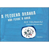 A pequena aranha não perde a hora