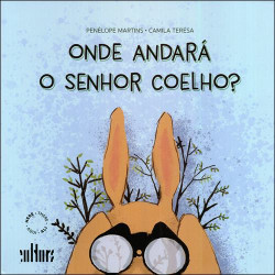 Onde andará o senhor Coelho?