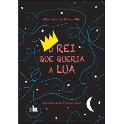 O rei que queria a lua