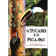 O tucano e o pica-pau
