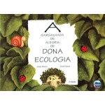 A gargalhada de alegria de dona Ecologia