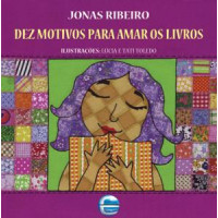 Dez motivos para amar os livros