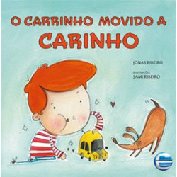 O Carrinho Movido a Carinho