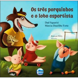 Os três porquinhos e o lobo esportista