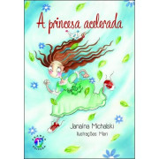 A Princesa Acelerada