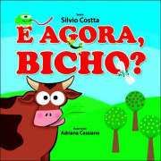 E Agora Bicho? E Agora Bicho?