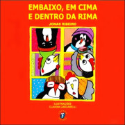 Embaixo, em Cima e Dentro da Rima