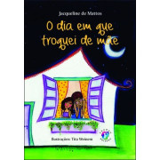 O Dia em que Troquei de Mãe