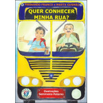 Quer conhecer minha Rua?