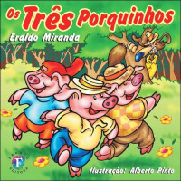 Os três porquinhos - Eraldo Miranda